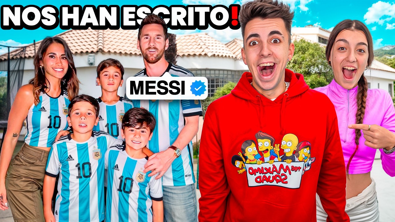 ¡NOS HA ESCRITO MESSI! (SUS HIJOS QUIEREN CONOCERNOS)