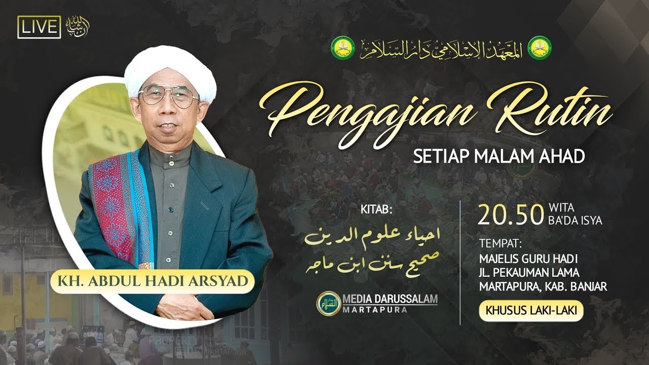 PENGAJIAN RUTIN MALAM AHAD - Guru H.Abdul Hadi Arsyad [31 JANUARI  2026 ]