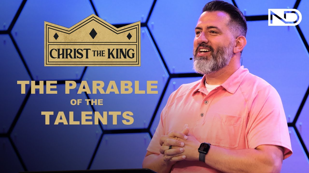 The Parable of the Talents - Matthew 25:14-30 - Mike Sorcinelli