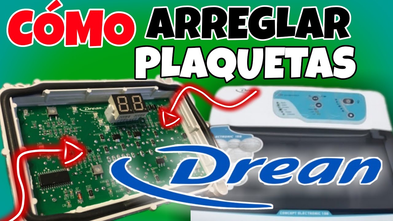 ✅Como Arreglar Una PLAQUETA De LAVARROPAS DREAN | #ComoReararUnLavarropasDrean
