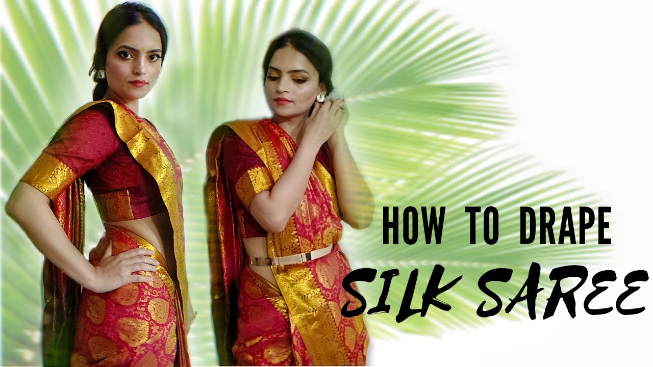 How To Drape Heavy Silk Saree I Low-waist Saree Draping I Quick And Easy For Beginners