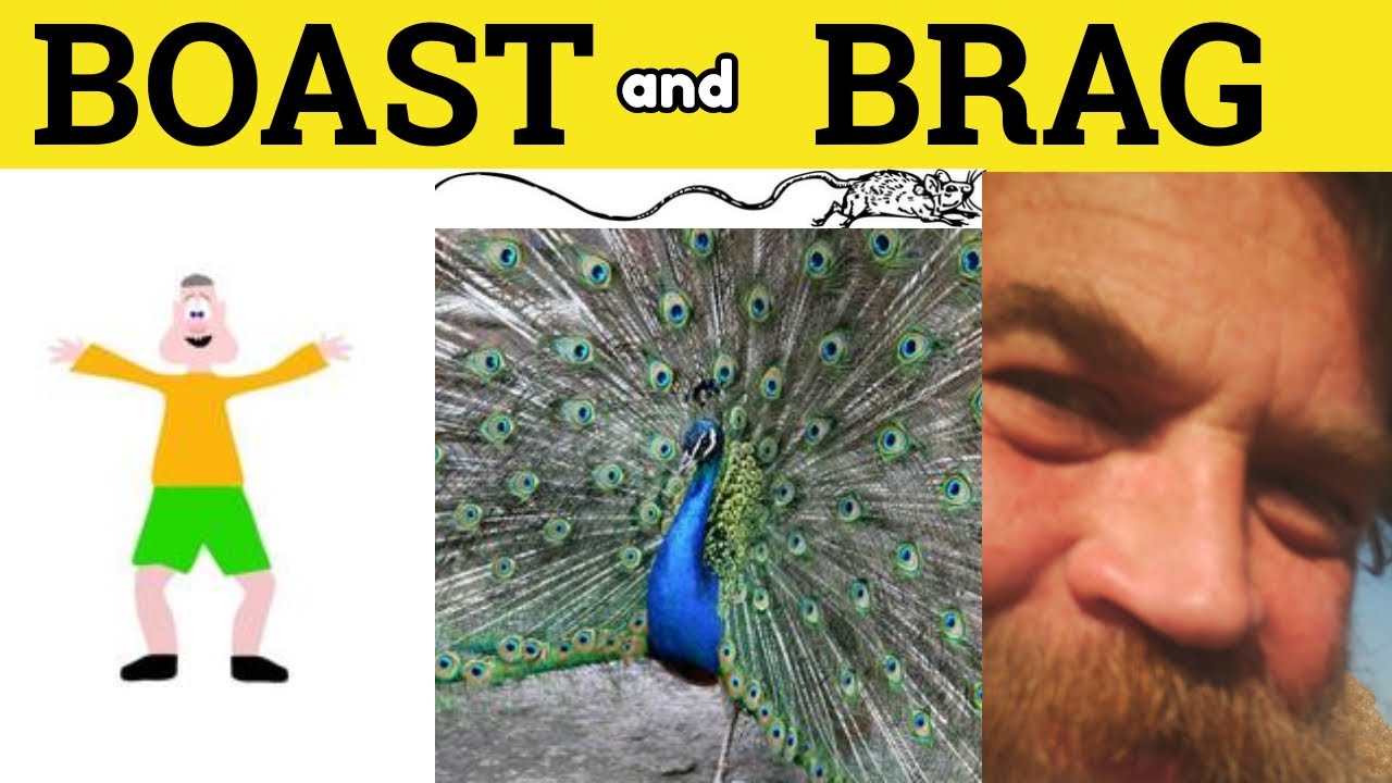 🔵 Brag vs Boast - Brag Meaning - Boast Examples - Difference Between Boast and Brag - Boast or Brag