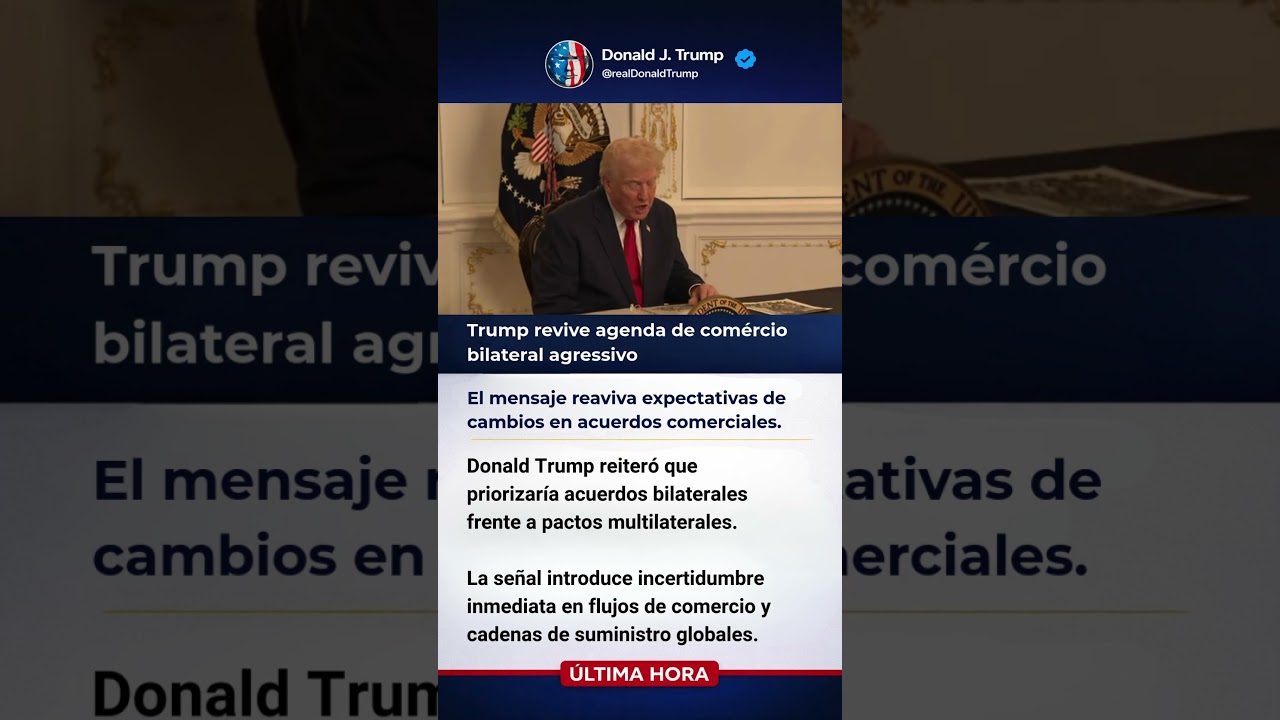 Trump revive agenda de comercio bilateral agresivo