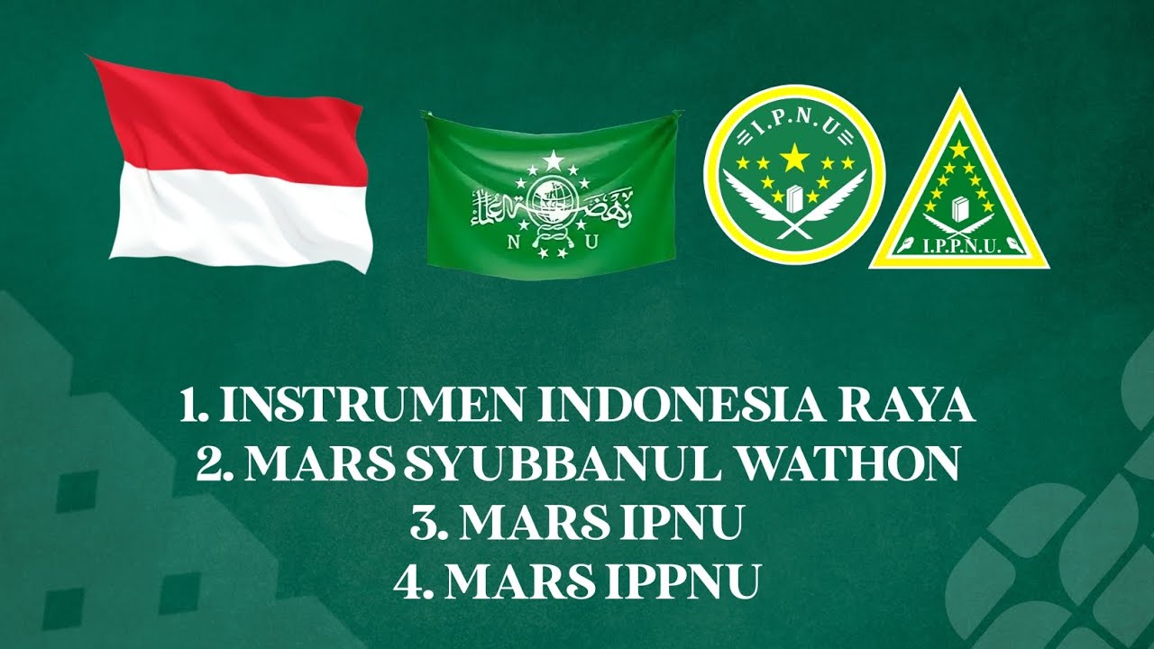 Instrumen Indonesia raya - Mars subbanul waton - Mars IPNU - Mars IPPNU ll Terbaru