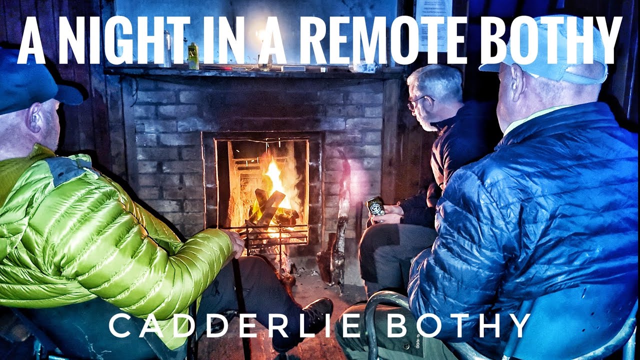 A Night in a Remote Bothy  / Cadderlie