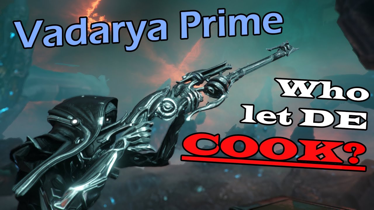 Warframe: Вадарья Прайм — это все, что вам нужно.