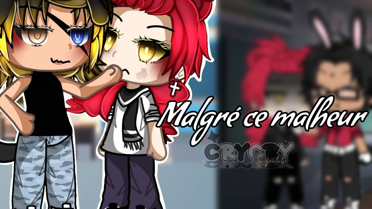 Malgré ce malheur || fr || gay || glmm ||gacha life || omegaverse 