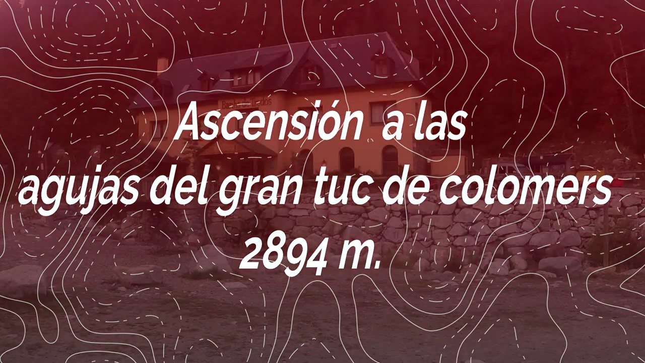 Ascensión a la Aguja del Gran Tuc de Colomers (2.894 m),desde los baños de tredos,(valle de aran)