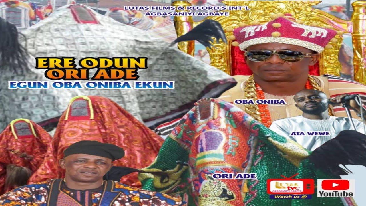 ERE ODUN ORI-ADE EGUN ONIBA EKUN ODUN EGUNGUN IBA AWORI KINGDOM