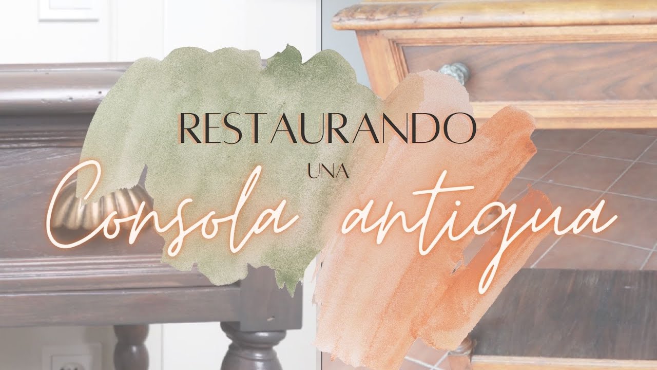 RESTAURANDO una CONSOLA ANTIGUA🎨 | De vieja a preciosa | Le damos el toque que le faltaba al pasillo