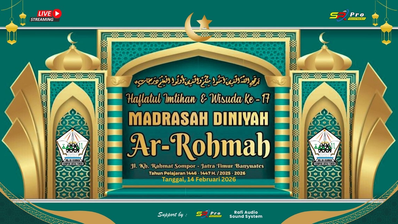 🔴 LIVE STREAMING | HAFLATUL IMTIHAN & WISUDA KE-17 | MID. AR-ROHMAH | JATRA TIMUR BANYUATES SAMPANG