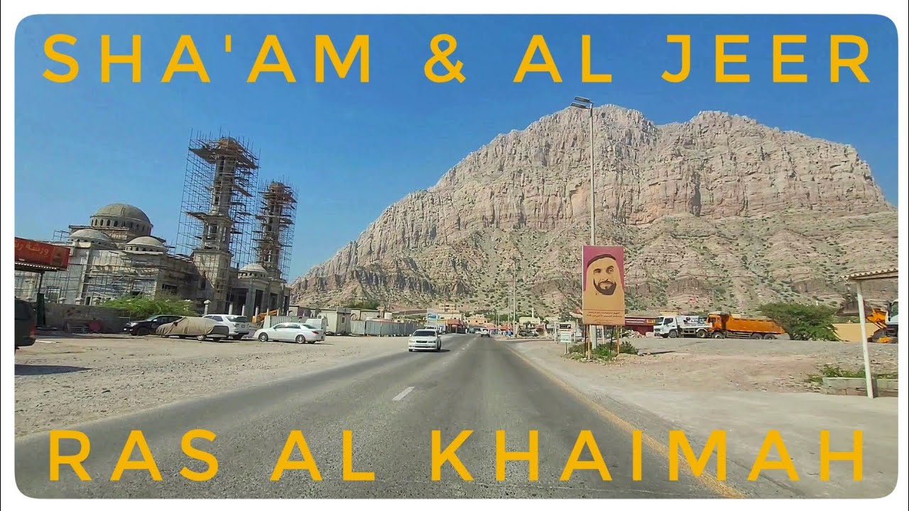 SHA'AM & AL JEER ( UAE OMAN BORDER 🇦🇪 🇴🇲 )RAS AL KHAIMAH | MARCH 2023(
