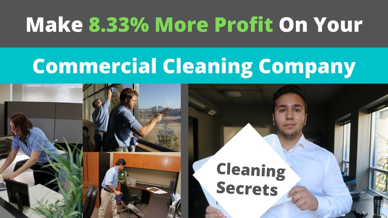Make 8.33% More Profit On Your Commercial Cleaning Contracts & Company - Cleaning Launch