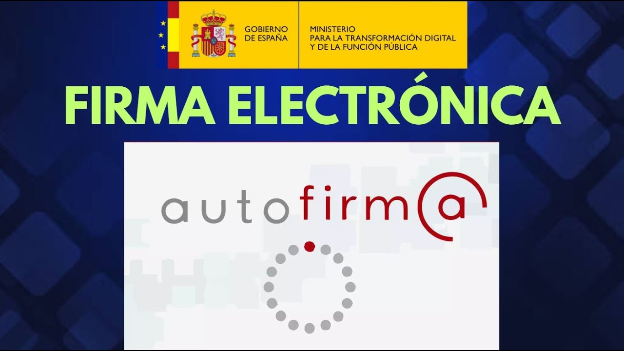 Cómo firmar electrónicamente con la AutoFirma (Certificado Digital)