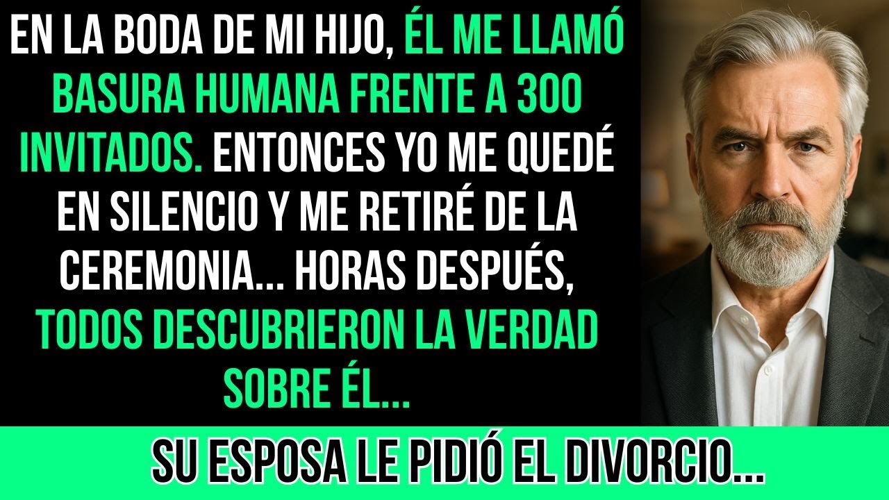 En La Boda De Mi Hijo Él Me Llamó Basura Humana Frente A Todos, Entonces Yo...