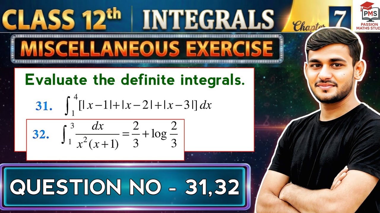 Class 12 Maths Miscellaneous Ex 7 Q31 & 32 | Class 12 Math Miscellaneous Ch7 q31 | Class 12 CH 7 Q32