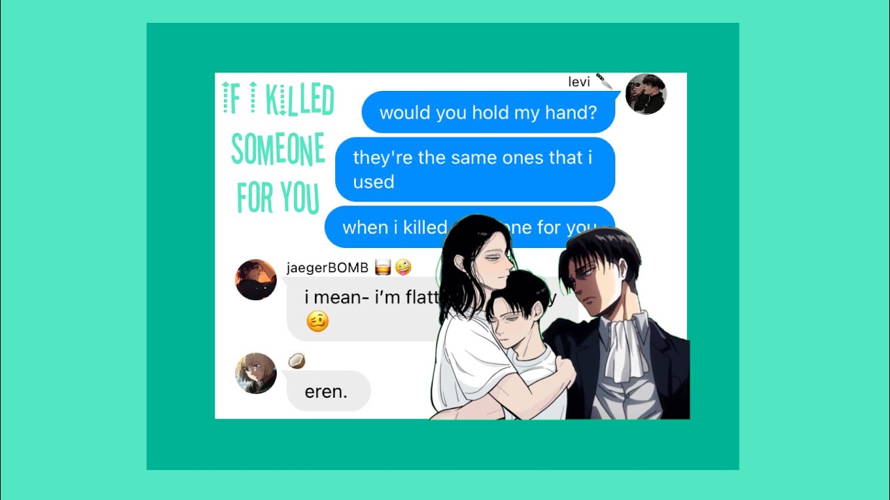 Attack on Titan Lyric Prank || Levi/Rivaere || If I Killed Someone For You - Alec Benjamin