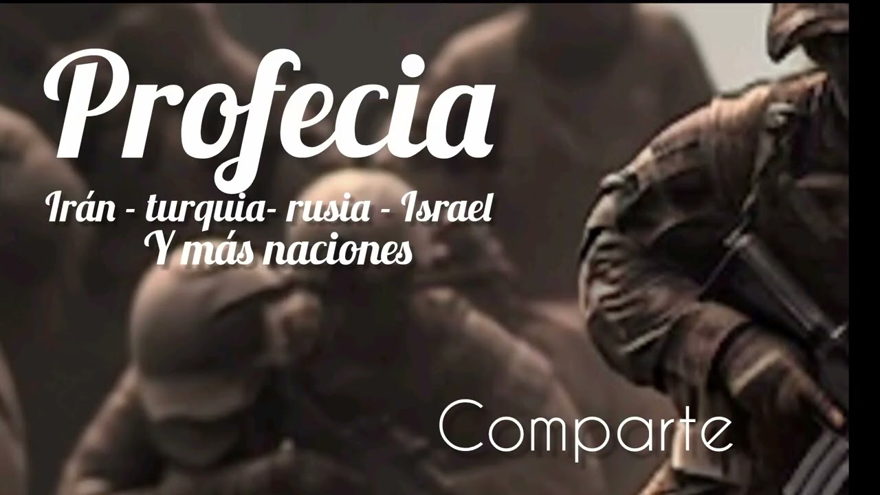 Profecías -Iran - Persia- Turquía - Israel y más 
