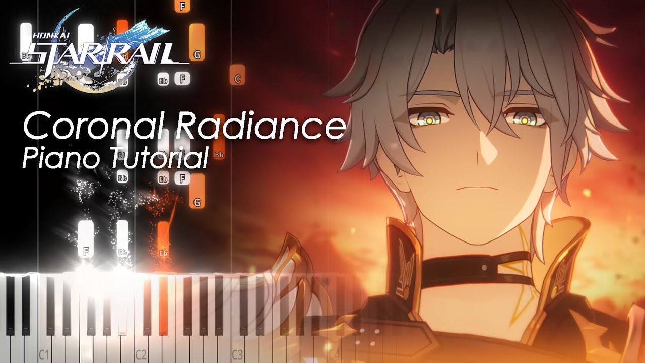Coronal Radiance 「Phainon Trailer OST」 - Honkai Star Rail Piano Tutorial & Sheet Music