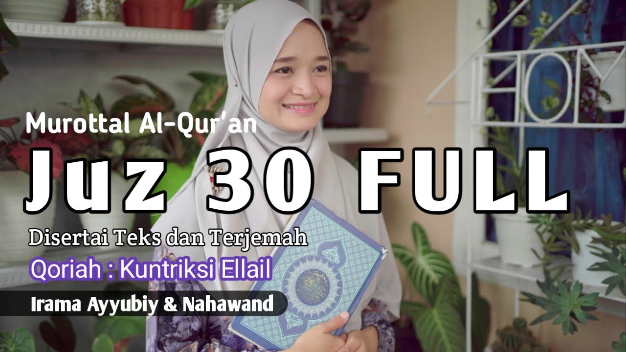 SUARA MERDU‼️ MURATTAL JUZ 30 FULL || Kuntrisi Ellail