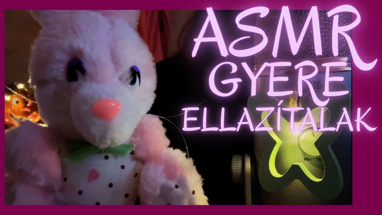 Magyar ASMR-Gyere, ellazítalak🥰🤗