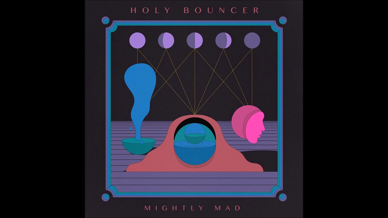 Holy Bouncer - Mightly Mad