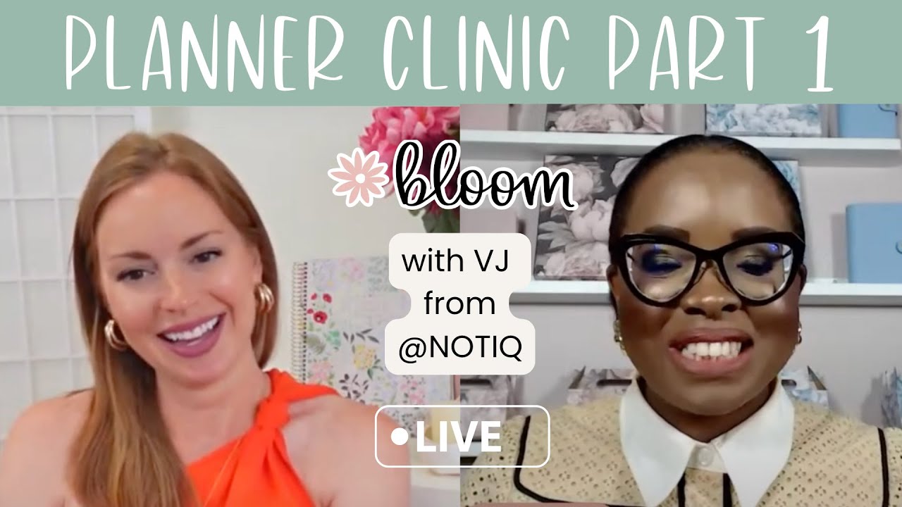 Planner Clinic Presented by bloom Daily Planners and NOTIQ