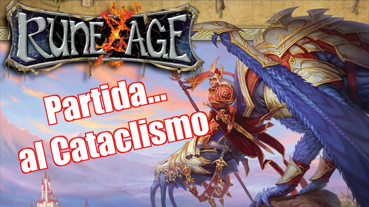 PARTIDA a RUNE AGE nos enfrentamos a la era del CATACLISMO