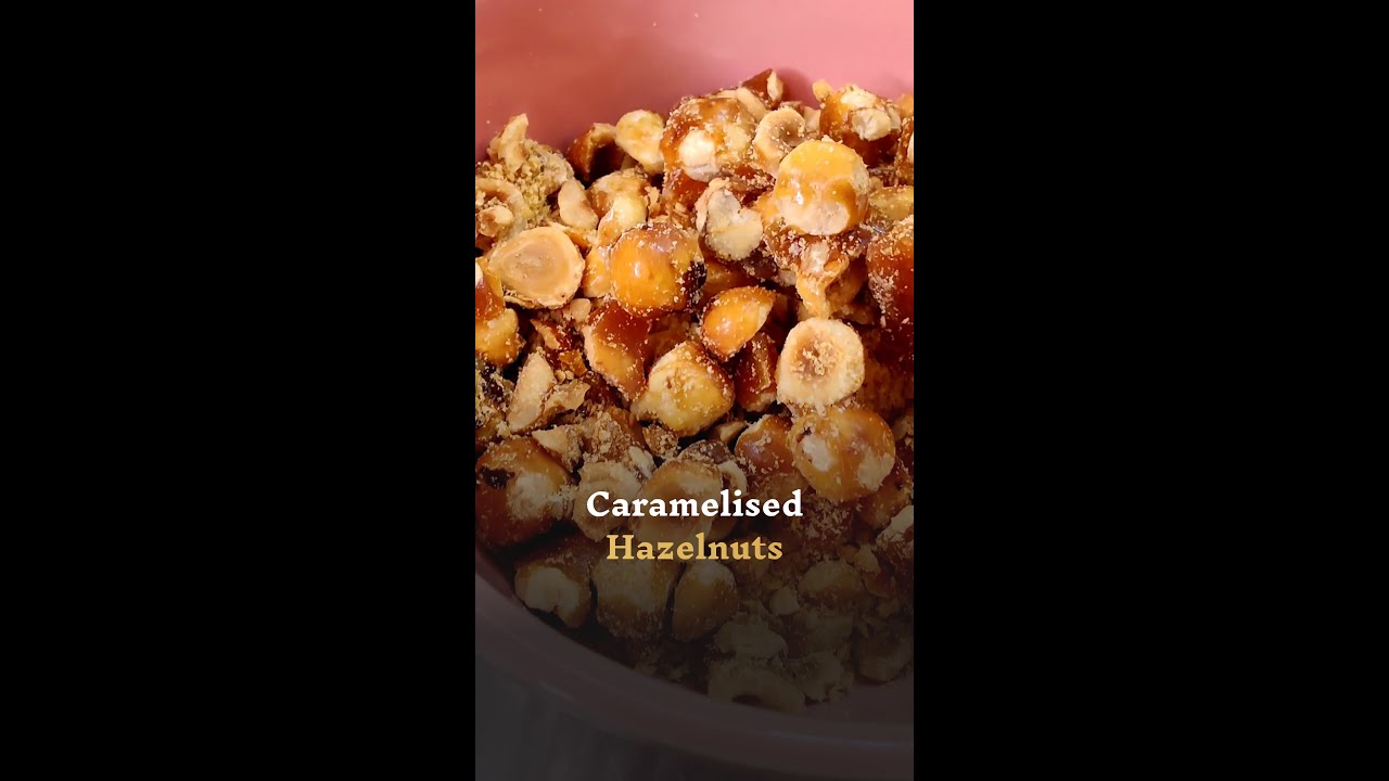 2 Minute Caramelised Hazelnuts