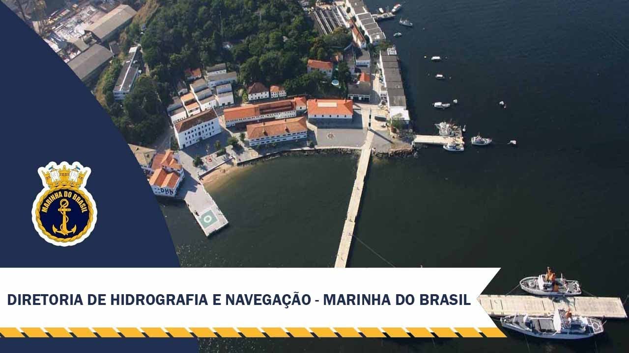Diretoria de Hidrografia e Navegação (DHN) - Marinha do Brasil (MB)