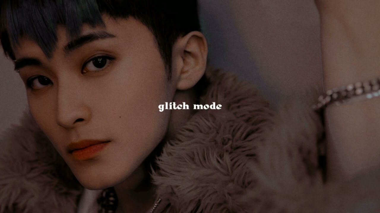 nct dream - glitch mode (slowed + reverb)