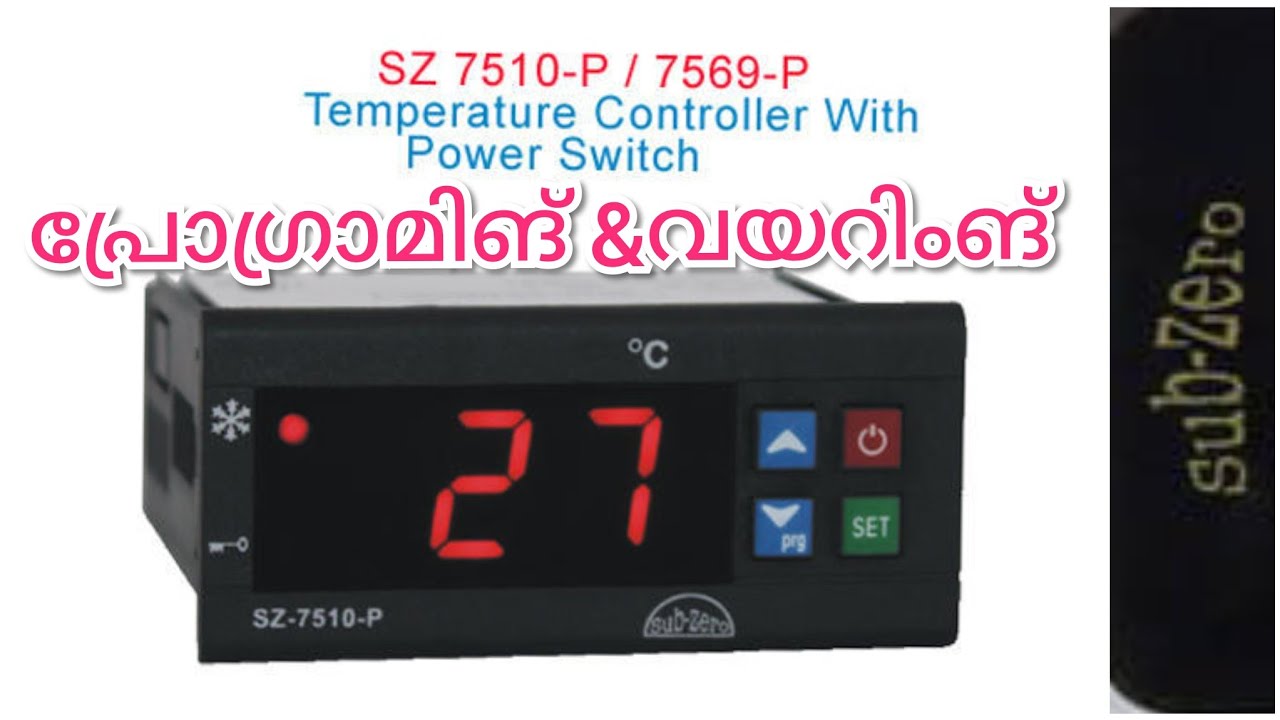 SUB-ZERO-SZ-7569 P thermostat settings  malayalam പ്രോഗ്രാമിങ്