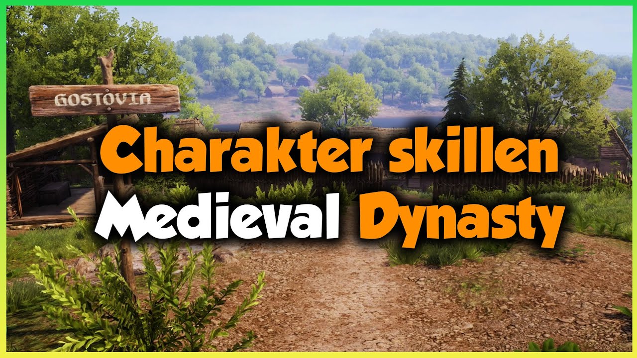 Charakter SKILLEN in MEDIEVAL DYNASTY 🌱 GUIDE