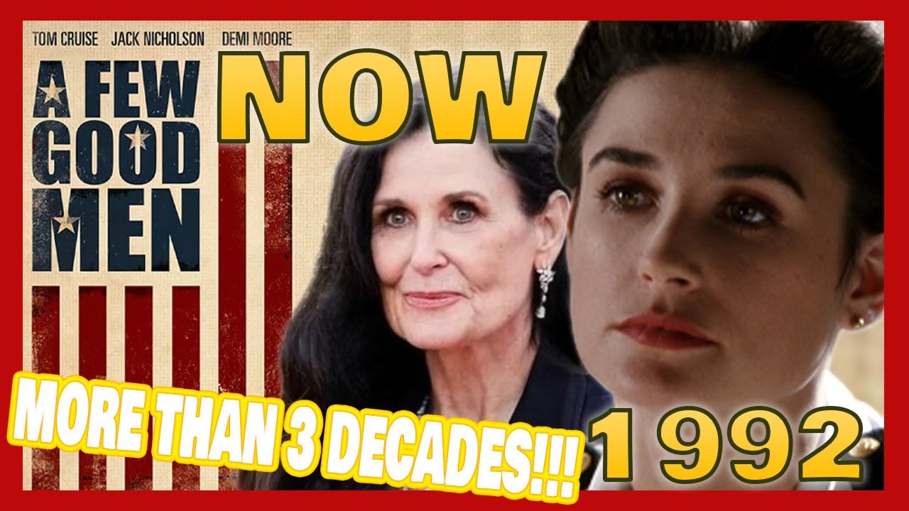 Timeless Cast: A FEW GOOD MEN (1992) - Then and Now Comparison!