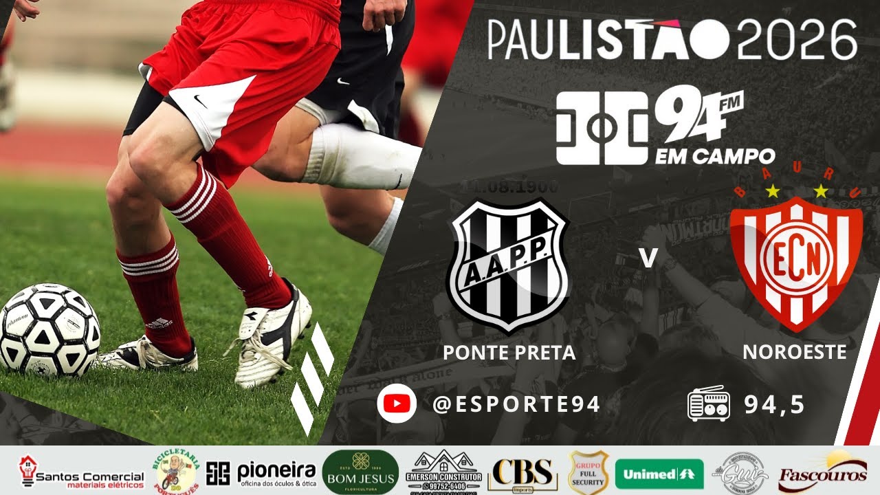 PONTE PRETA X NOROESTE – AO VIVO
