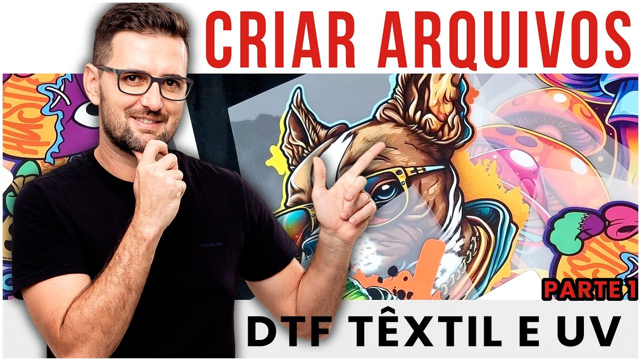 Criar arquivos para DTF Têxtil e DTF UV