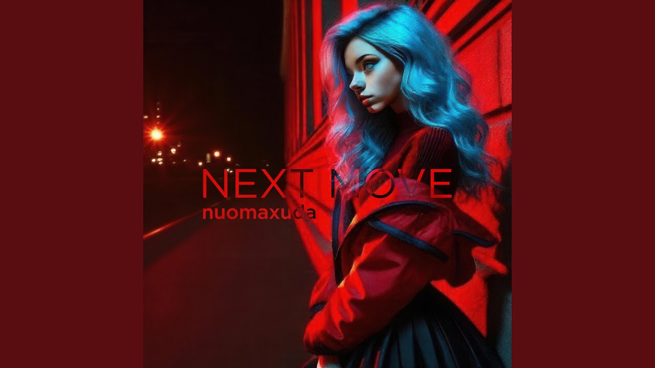 Next Move (Second Version)