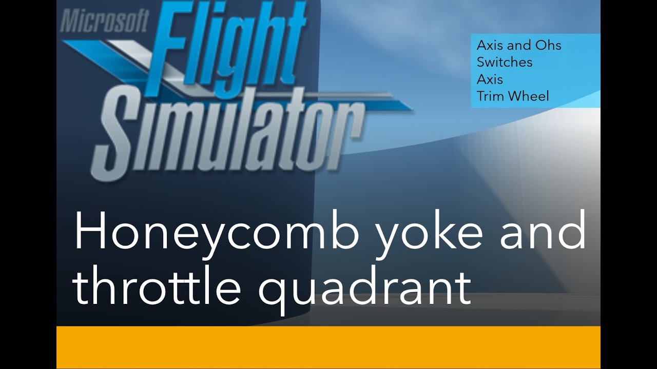 Honeycomb, AAO (Axis and Ohs), Switches, axis and trim wheel on the throttle quadrant