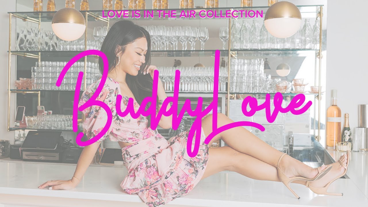 LOVE IS IN THE AIR COLLECTION | BUDDYLOVE