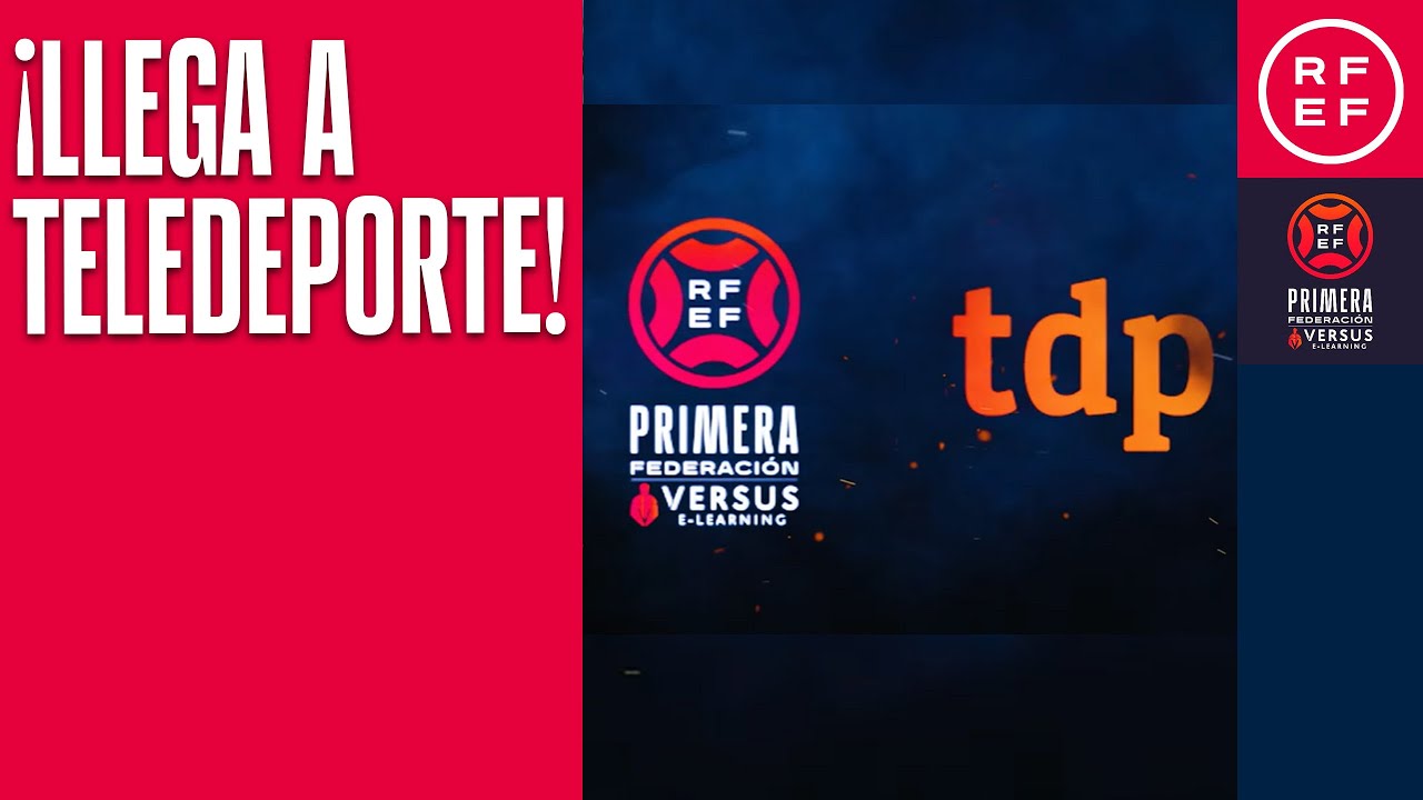 &iexcl;La Primera Federaci&oacute;n Versus e-Learning llega a Teledeporte!