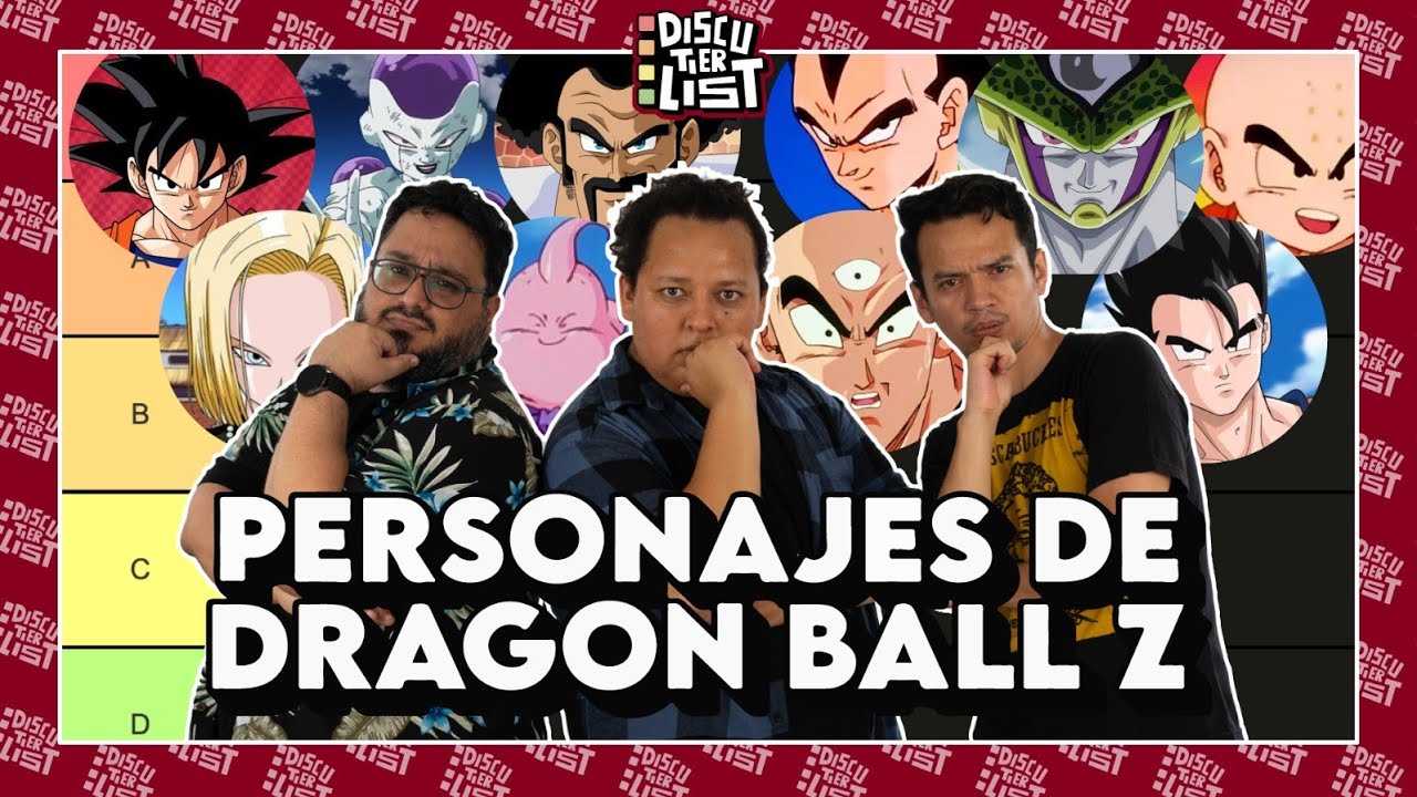 DISCUTIERLIST MEJORES PERSONAJES DE DRAGON BALL Z - #AyerFueLunes