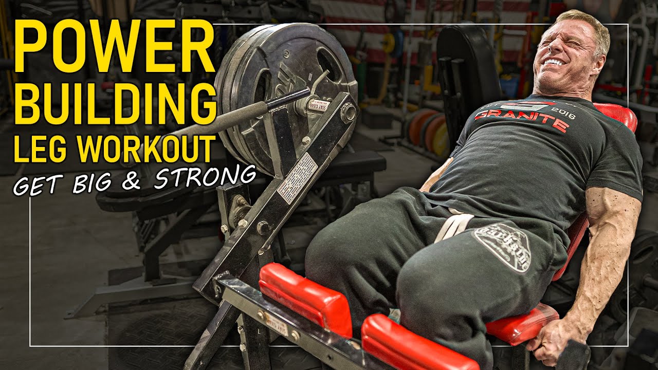 Power Building Leg Workout (Get Big & Strong)