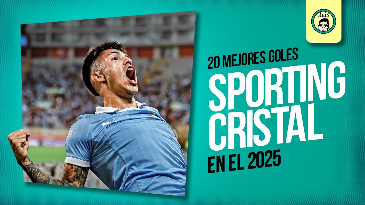⚽ Los 20 MEJORES GOLES del SPORTING CRISTAL en el 2025 | albto