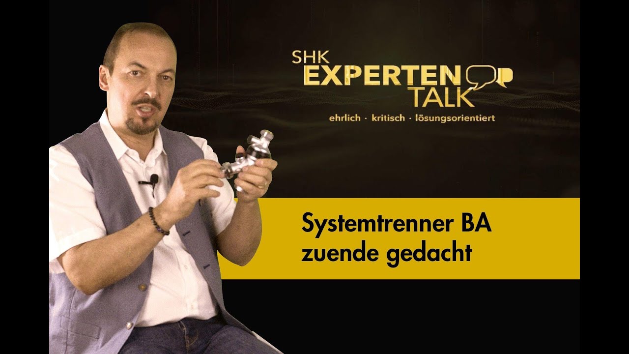 Der Systemtrenner BA zuende gedacht – SHK Expertentalk