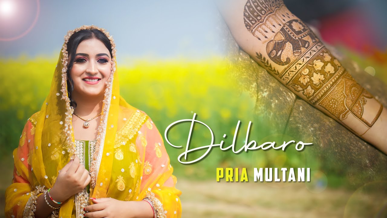 Dilbaro | Pria Multani | Amar Photographer Begowal | Punjab (INDIA)