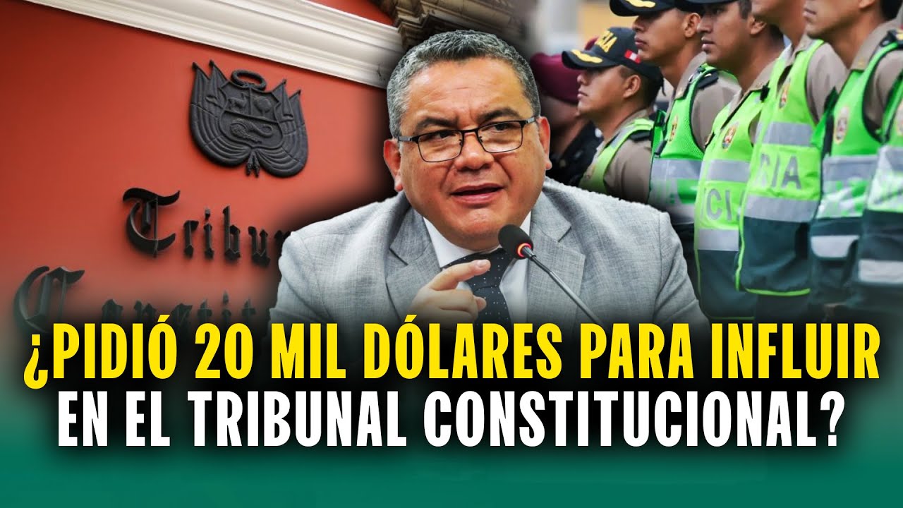 Audios atribuidos a Santivañez revelan que habría pedido 20 mil dólares para influir en el TC