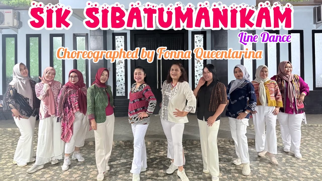 SIK SIBATUMANIKAM Line Dance / Choreographed by Fonna Queentarina/ 💃by Gendis Manis 