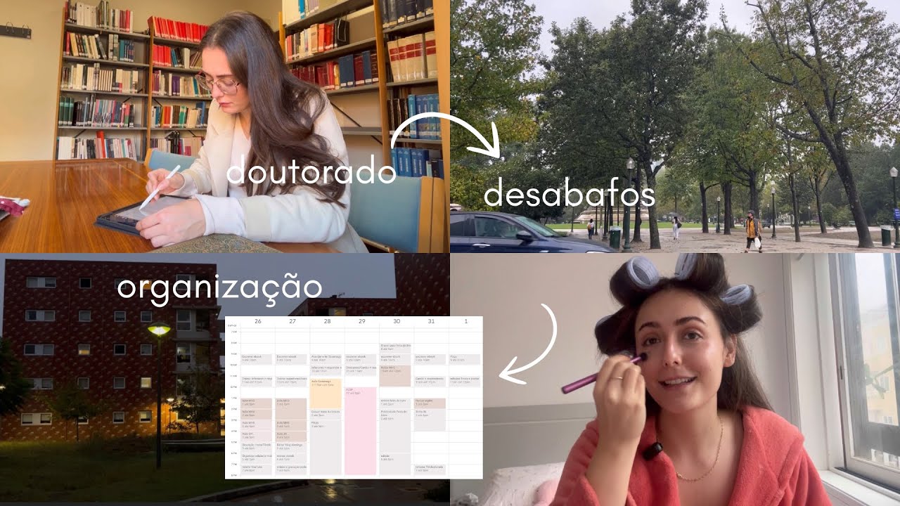Minha organização para o Doutorado, Trabalho e Rotina - VLOG