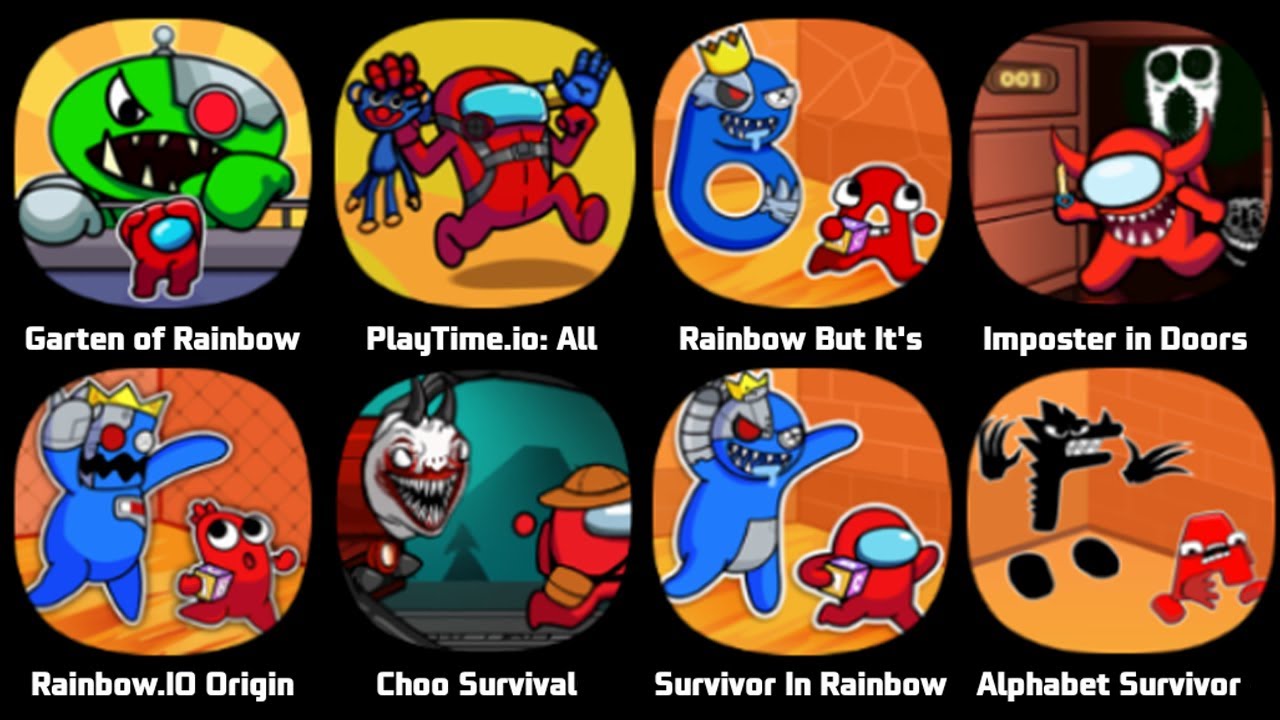 Garten Of Rainbow, Rainbow But It's Alphabet Lore, Imposter In Doors, Rainbow IO, Choo Survival