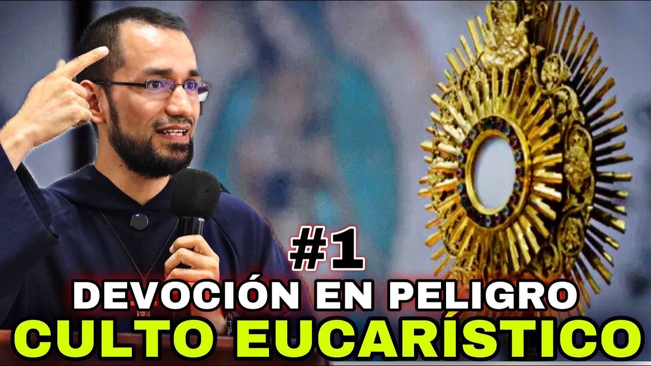 CULTO a la Eucarist&iacute;a🔺Devoci&oacute;n en peligro#1 👉P. Byron